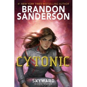 Cytonic -- Brandon Sanderson